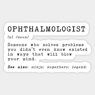 Ophthalmologist Definition - Funny Ophthalmology Gift Sticker